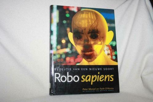 Robo sapiens – Evolutie van een nieuwe soort / Peter Menzel,, Livres, Technique, Autres sujets/thèmes, Enlèvement ou Envoi
