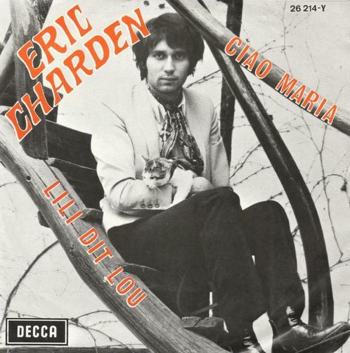 45T: Eric Charden: Ciao Maria : Chanson, Cd's en Dvd's, Vinyl Singles, Single, Overige genres, 7 inch, Ophalen of Verzenden