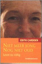 Niet meer jong ook niet oud / Edith Cardoen, Boeken, Ophalen of Verzenden, Zo goed als nieuw
