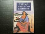 Vreemd water   -Cees Nooteboom-, Boeken, Ophalen of Verzenden