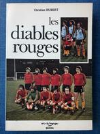 Les Diables Rouges, Livres, Utilisé, Enlèvement ou Envoi, Christian Hubert, Sport de ballon