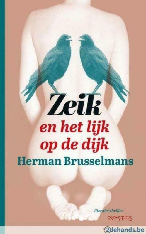 HERMAN BRUSSELMANS - ZEIK EN HET LIJK OP DE DIJK, Boeken, Thrillers, Nieuw, Ophalen of Verzenden
