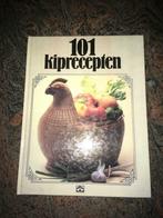 kookboek 101 kip recepten, Boeken, Kookboeken, Gezond koken, Zo goed als nieuw, Ophalen