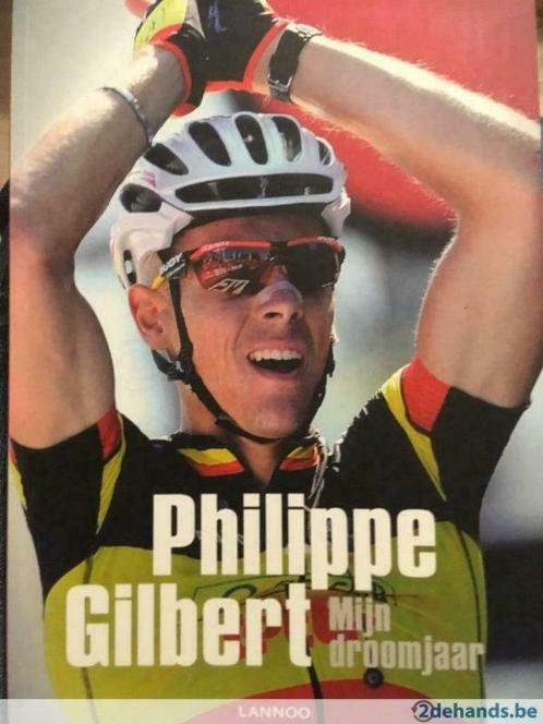 Philippe Gilbert - Mijn droomjaar, Livres, Livres de sport, Comme neuf, Course à pied et Cyclisme, Enlèvement ou Envoi