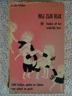 Vintage boek liedjesboek Wij zijn rijk  280 liedjes 1963, Boeken, Ophalen of Verzenden, M. van Helden, Zo goed als nieuw