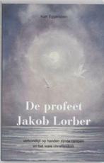 De profeet Jakob Lorber, Kurt Eggenstein, Livres, Religion & Théologie, Enlèvement, Christianisme | Protestants