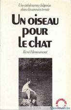 HENOUMONT René - Un oiseau pour le chat - Duculot 1979, Gelezen, Ophalen of Verzenden, België