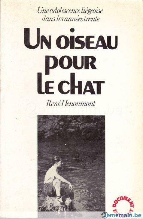HENOUMONT René - Un oiseau pour le chat - Duculot 1979, Boeken, Literatuur, Gelezen, België, Ophalen of Verzenden