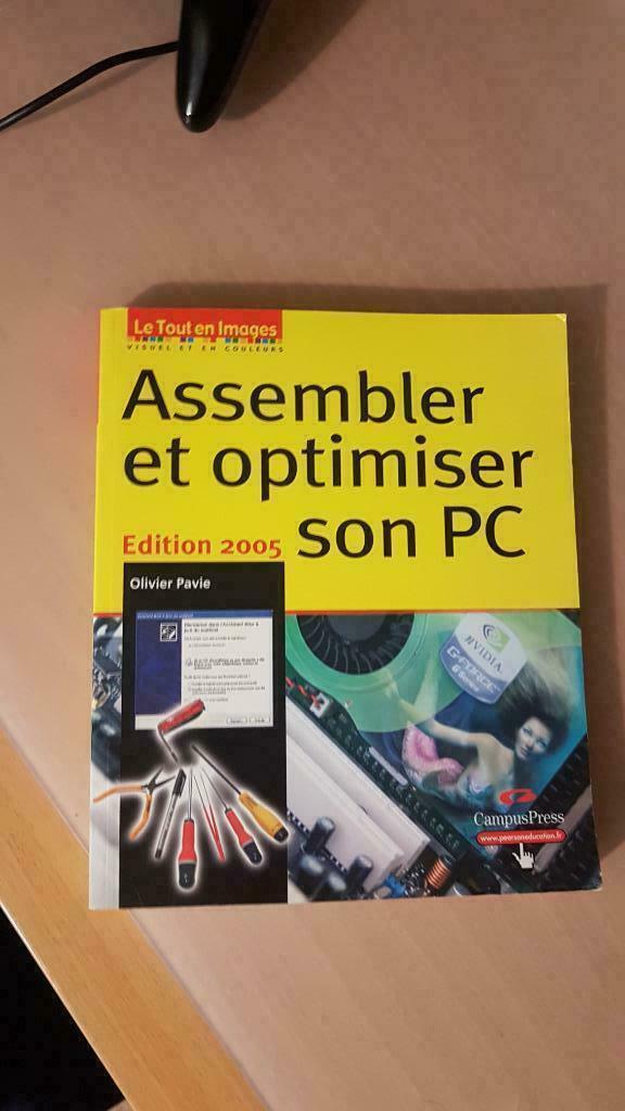 Assembler et optimiser son PC, Livres, Informatique & Ordinateur, Enlèvement ou Envoi