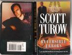 Reversible Errors by Scott Turow (verfilmd voor TV), Boeken, Taal | Engels, Fictie, Ophalen of Verzenden, Zo goed als nieuw