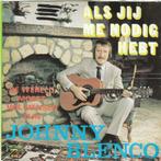 45T: Johnny Blenco: Als jij me nodig hebt, Cd's en Dvd's, Vinyl | Nederlandstalig, Overige formaten, Ophalen of Verzenden