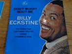 Billy Eckstine – Don't Worry 'Bout Me - Ep, Cd's en Dvd's, Jazz en Blues, EP, Ophalen of Verzenden, 7 inch