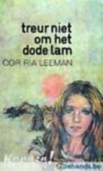 Cor Ria Leeman, Treur niet op het dode lam., Boeken, Gelezen, Ophalen of Verzenden, België