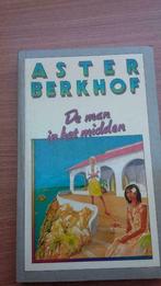 Boek 'De man in het midden' - Aster Berkhof, Ophalen of Verzenden, Zo goed als nieuw