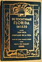 De Tocht naar Florida [1539] - A. Hernando de Soto - 1930, 15e et 16e siècles, Utilisé, Enlèvement ou Envoi, G. de la Vega, den Inca