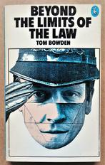 Beyond the limits of the Law - 1978 - Tom Bowden, Gelezen, Maatschappij en Samenleving, Ophalen of Verzenden, Tom Boyden
