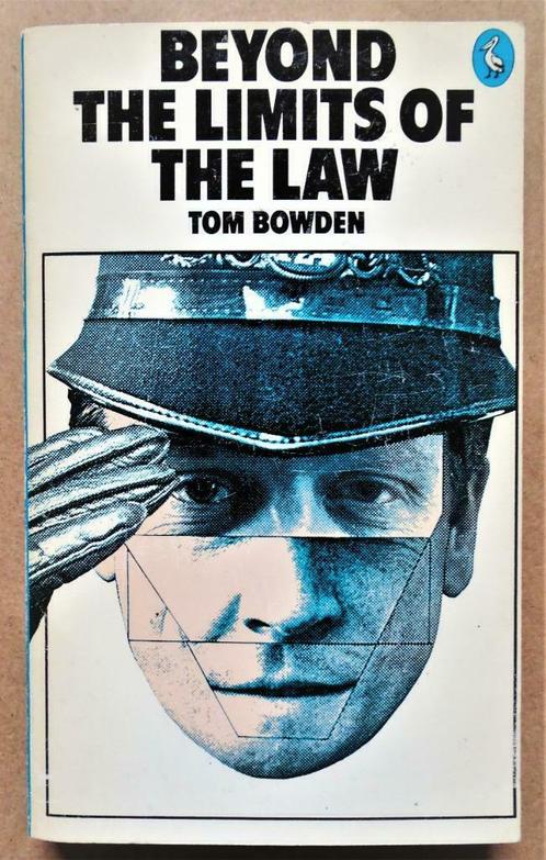 Beyond the limits of the Law - 1978 - Tom Bowden, Boeken, Politiek en Maatschappij, Gelezen, Maatschappij en Samenleving, Ophalen of Verzenden