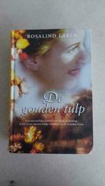 Rosalind Laker: De gouden tulp