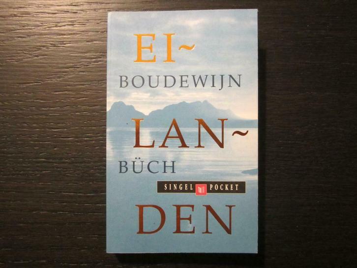 Eilanden    -Boudewijn Büch-, Livres, Littérature, Enlèvement ou Envoi