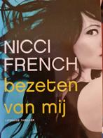 Nicci French - Bezeten van mij, Nicci French, Ophalen of Verzenden, Zo goed als nieuw