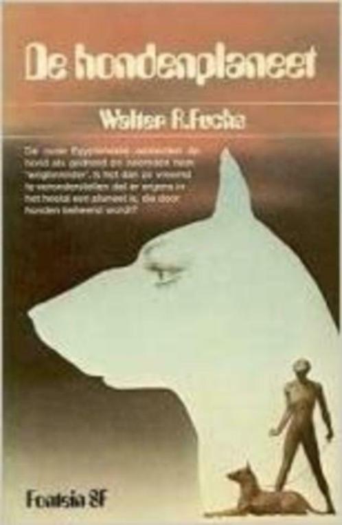 De hondenplaneet / Walter R. Fuchs, Livres, Fantastique, Utilisé, Enlèvement ou Envoi