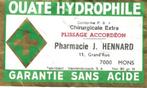 Etiquette de l'ancienne Pharmacie Hennard à Mons, Antiquités & Art, Curiosités & Brocante, Enlèvement ou Envoi