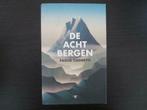 De acht bergen  -Paolo Cognetti-, Ophalen of Verzenden
