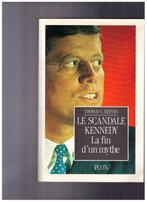 Le scandale KENNEDY, la fin d'un mythe - de Thomas C. Reeves, Livres, Biographies, Politique, Comme neuf, Thomas C. Reeves, Enlèvement ou Envoi