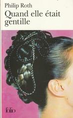 Quand elle était gentille Philip Roth, Europa overig, Nieuw, Ophalen of Verzenden, Philip Roth