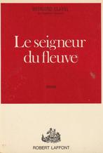 Le seigneur du fleuve roman Bernard Clavel, Ophalen of Verzenden, Bernard Clavel, Europa overig, Zo goed als nieuw