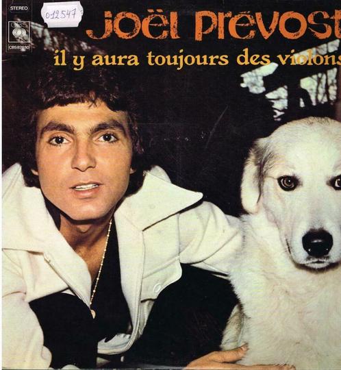 lp  / Joël Prévost ‎– Il Y Aura Toujours Des Violons, CD & DVD, Vinyles | Autres Vinyles, Autres formats, Enlèvement ou Envoi