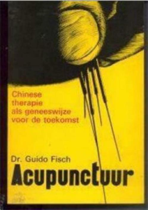Acupunctuur, Dr.Guido Fisch, Livres, Santé, Diététique & Alimentation, Utilisé, Santé et Condition physique, Enlèvement ou Envoi