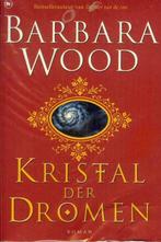 kristal der dromen (469f), Barbara wood, Nieuw, Ophalen of Verzenden