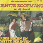 Jantje Koopmans – Rode rozen en witte seringen - Single, Cd's en Dvd's, Ophalen of Verzenden, 7 inch, Nederlandstalig, Single