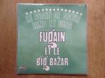 single fugain et le big bazar, Cd's en Dvd's, Ophalen of Verzenden, 7 inch, Overige genres, Single