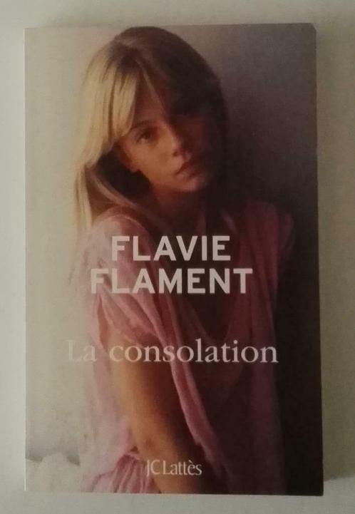 La Consolation  : Flavie Flament : FORMAT MEDIUM, Livres, Biographies, Utilisé, Cinéma, TV et Média, Enlèvement ou Envoi