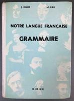 Notre langue Française - Grammaire 1973 -, Enlèvement ou Envoi, Utilisé, Français