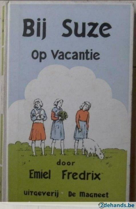 Bij Suze op vacantie - Emiel Fredrix (194?), Antiek en Kunst, Antiek | Boeken en Manuscripten