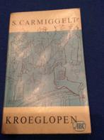 Oud boek: “Kroeglopen “ van Simon Carmiggelt, Antiek en Kunst, Curiosa en Brocante, Ophalen of Verzenden