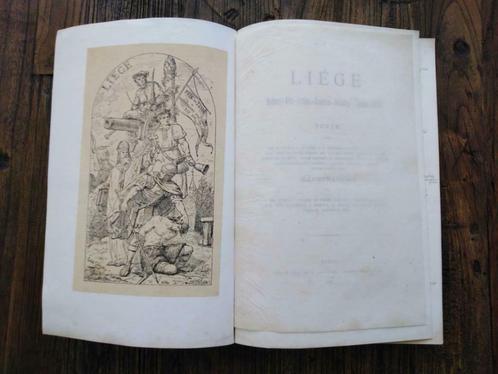 1881 - Liège - Richement illustré de gravures, Antiquités & Art, Antiquités | Livres & Manuscrits, Enlèvement ou Envoi