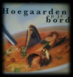 Hoegaarden op je bord, Ophalen of Verzenden, Nederland en België