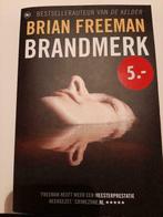 Brian Freeman - Brandmerk, Boeken, België, Brian Freeman, Ophalen of Verzenden, Zo goed als nieuw