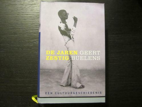 De jaren zestig -Een cultuurgeschiedenis- Geert Buelens, Boeken, Literatuur, Amerika, Ophalen of Verzenden