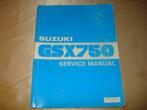 SUZUKI GSX750 Ancien Manuel de Service, Motoren, Handleidingen en Instructieboekjes, Suzuki