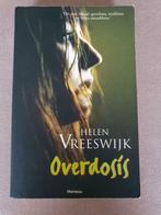 Overdosis - Helen Vreeswijk, Boeken, Gelezen, Helen Vreeswijk, Ophalen of Verzenden, Nederland