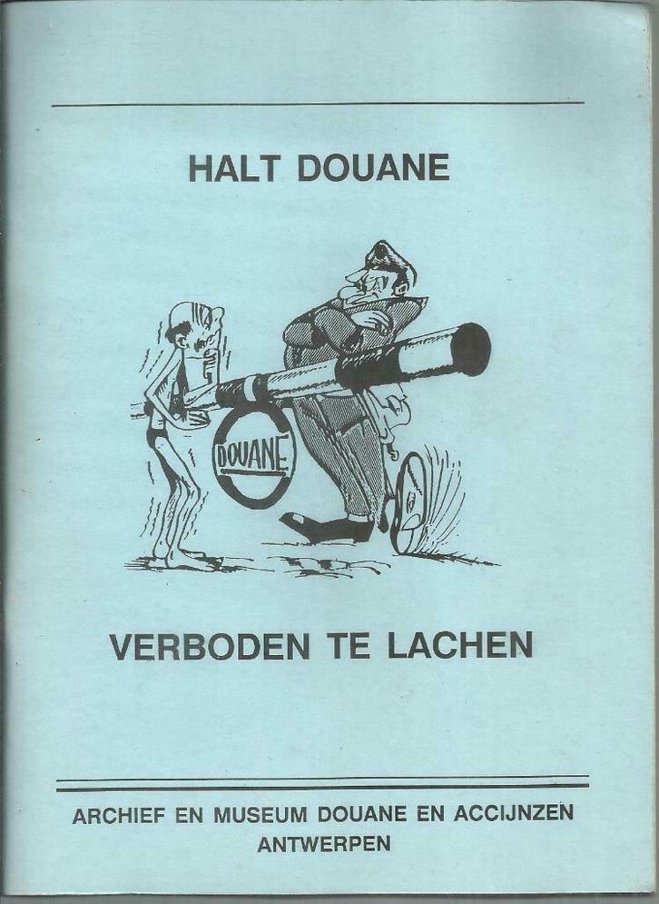 HALT DOUANE - VERBODEN TE LACHEN, Boeken, Humor, Zo goed als nieuw, Cartoons, Ophalen of Verzenden