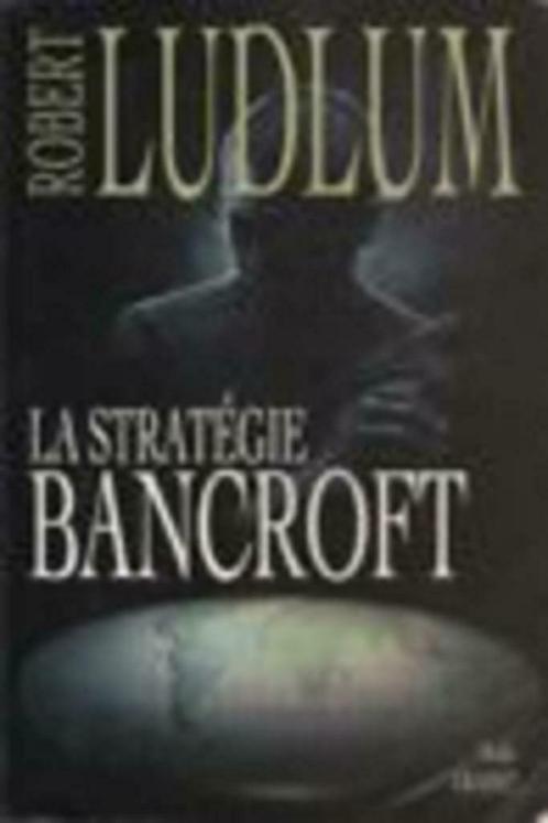 La stratégie Bancroft., Livres, Aventure & Action, Utilisé, Enlèvement ou Envoi