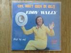 single eddy wally, Cd's en Dvd's, Vinyl Singles, Ophalen of Verzenden, 7 inch, Nederlandstalig, Single