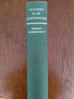 Eilanden in de golfstroom Hemingway Ernest 442 pagina's, Boeken, Gelezen, ERNEST HEMINGWAY, Ophalen of Verzenden