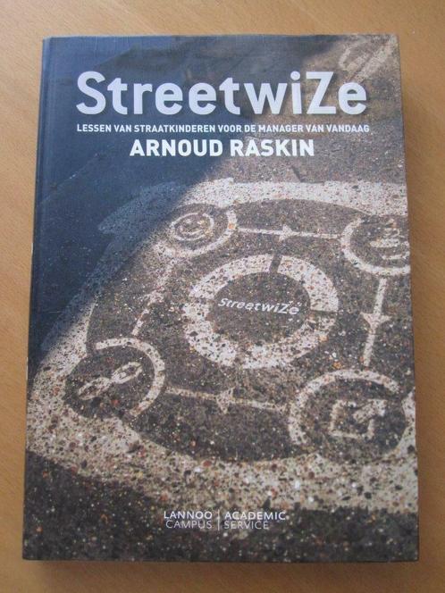 Streetwize - Arnoud Raskin, Livres, Économie, Management & Marketing, Comme neuf, Économie et Marketing, Enlèvement ou Envoi